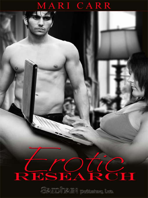Title details for Erotic Research by Mari Carr - Available